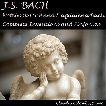 Bach: Inventions, Sinfonias and Notebook for Anna Magdalena